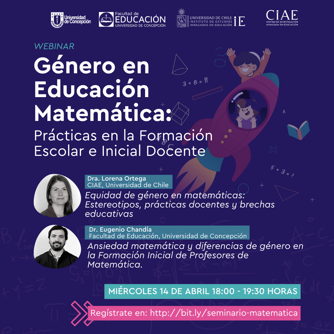 Webinar \"Género en Educación Matemática: Prácticas en la Formación Escolar e Inicial Docente\"