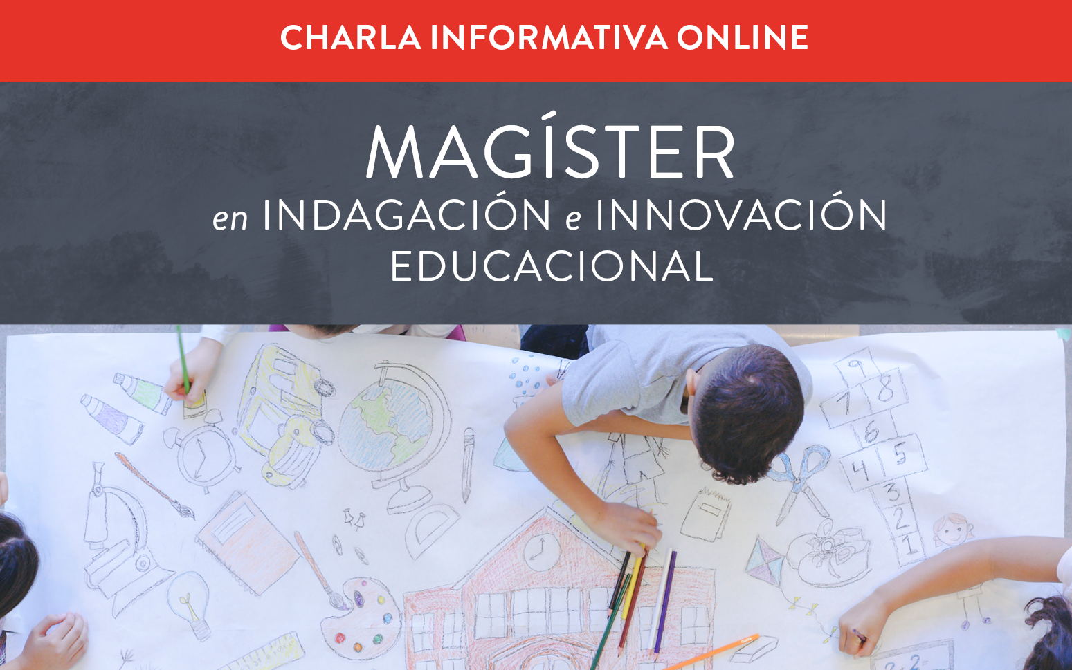 Charla informativa online: Magíster de Indagación e Innovación Educacional