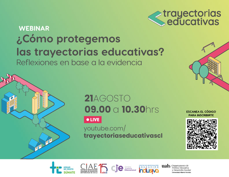 Webinar ¿Cómo protegemos las trayectorias educativas? Reflexiones en base a la evidencia