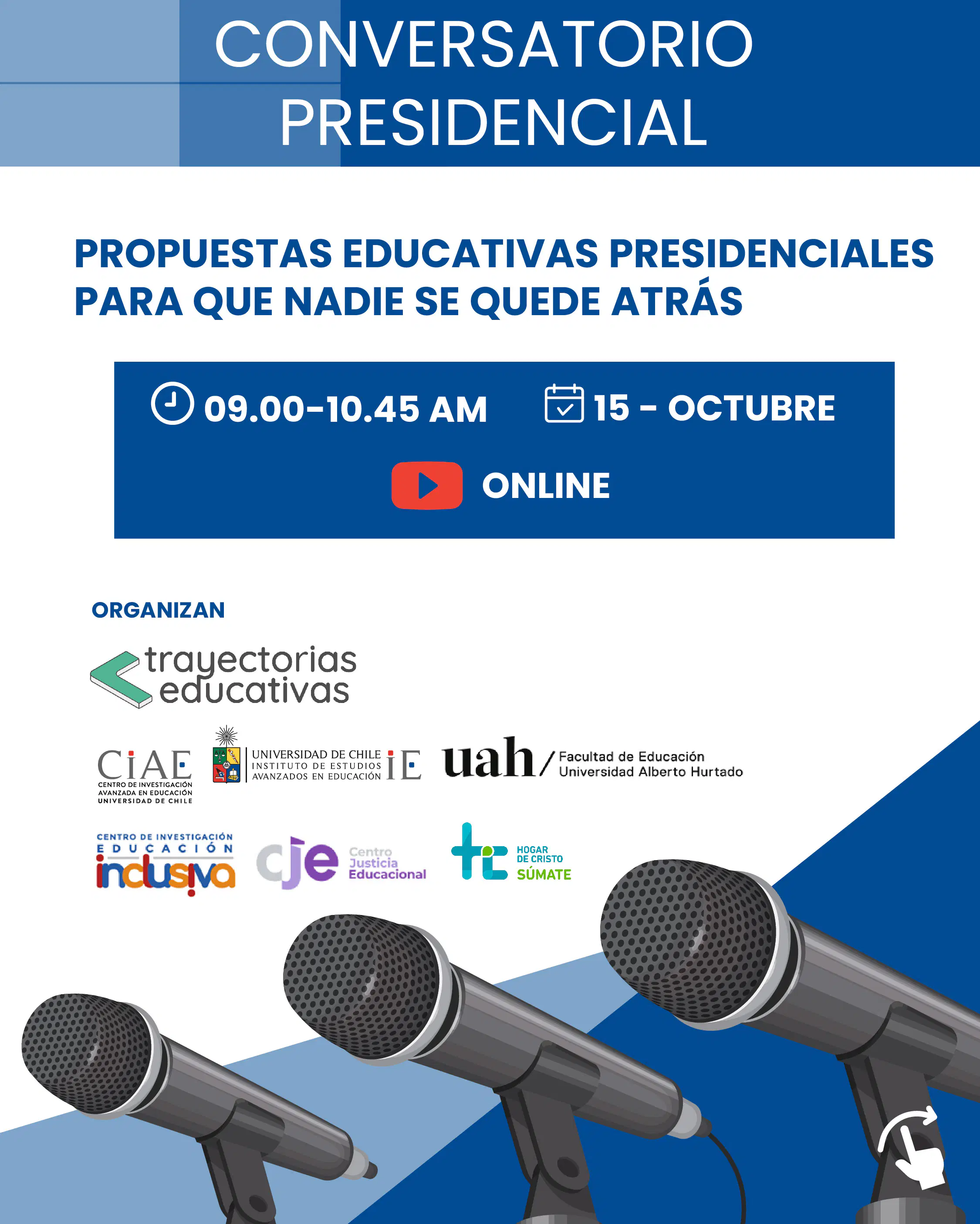 Conversatorio: Propuestas educativas presidenciales para que nadie se quede atrás