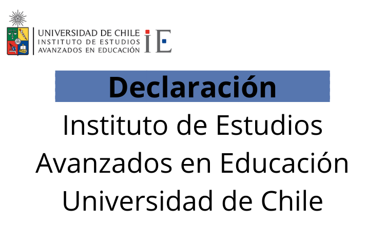 Declaración del Instituto en Estudios Avanzados en Educación ante la crisis social y política que vive el país