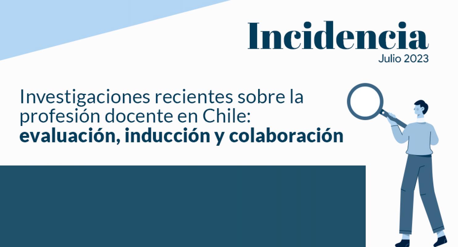 Dossier: Investigaciones recientes sobre la profesión docente en Chile: evaluación, inducción y colaboración