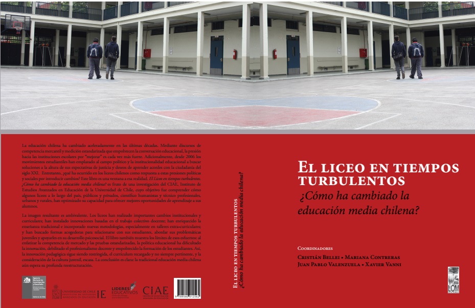 El liceo en tiempos turbulentos ¿Cómo ha cambiado la educación media chilena?