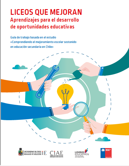 Guía de trabajo: Liceos que mejoran. Aprendizajes para el desarrollo de oportunidades educativas