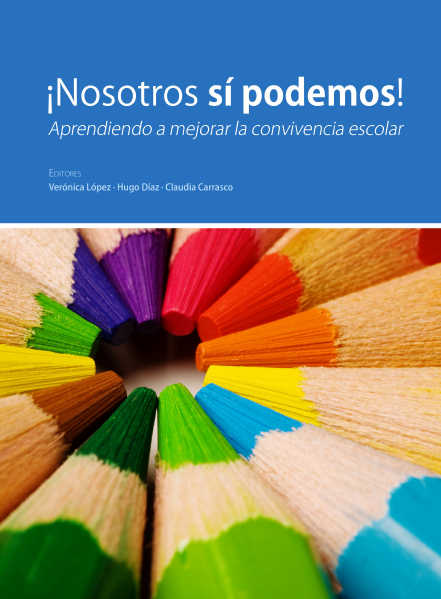 Libro: Nosotros sí podemos. Aprendiendo a mejorar la convivencia escolar