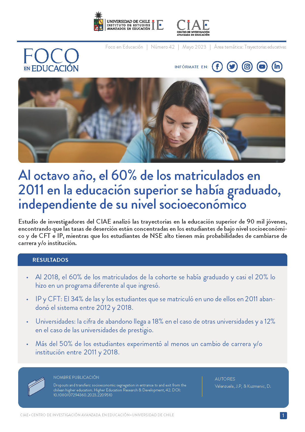 Foco en Educación: Al octavo año, el 60% de los matriculados en 2011 en la educación superior se había graduado, independiente de su nivel socioeconómico