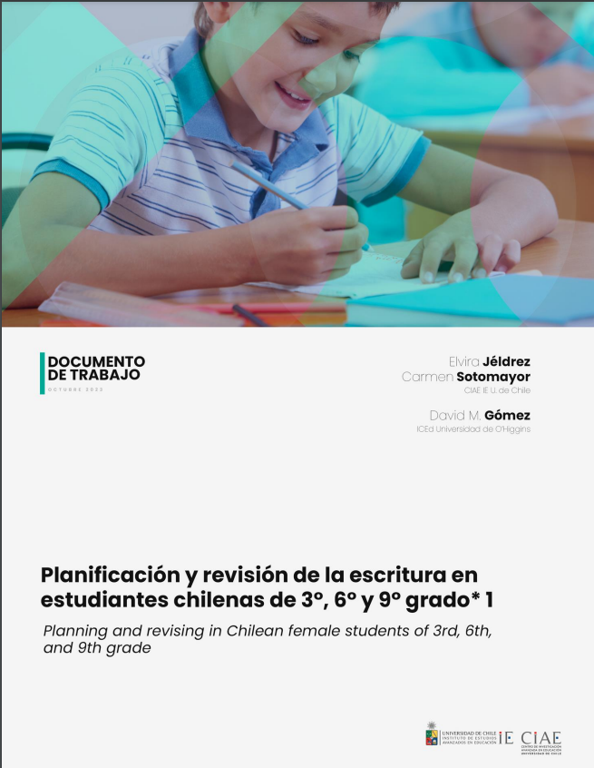 Working paper: Planificación y revisión de la escritura en estudiantes chilenas de 3°, 6° y 9° grado