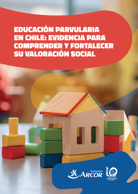 Educación Parvularia en Chile: Evidencia para comprender y fortalecer su valoración social