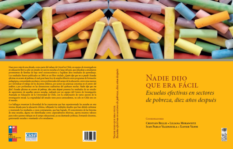 Nadie dijo que era fácil Escuelas efectivas en sectores de pobreza, diez años después