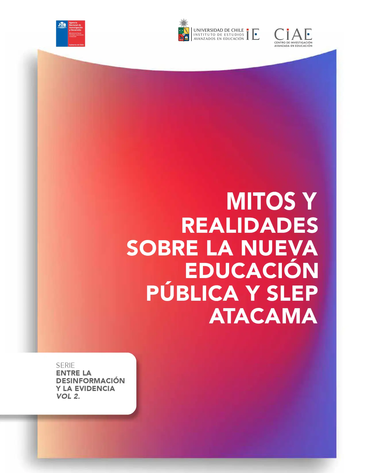 Mitos y realidades sobre la nueva educación pública y el SLEP Atacama